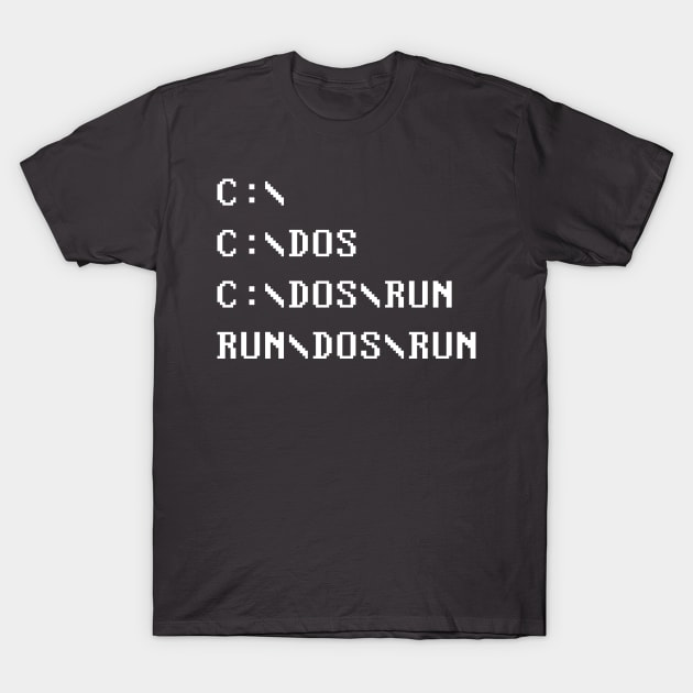 C DOS RUN White Ink T-Shirt by RetroLogosDesigns